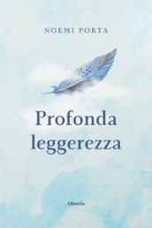 Profonda leggerezza