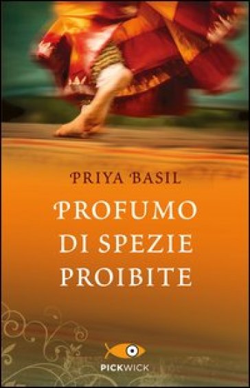 Profumo di spezie proibite - Priya Basil