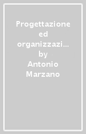 Progettazione ed organizzazione dei processi formativi