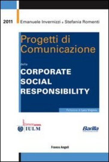 Progetti di comunicazione della corporate social responsibility - Emanuele Invernizzi - Stefania Romenti