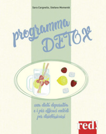 Programma detox - Sara Cargnello - Stefano Momentè