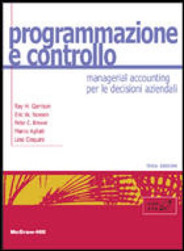 Programmazione e controllo - Ray H. Garrison