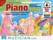 Progressive Piano Method for Young Beginners - Book 1