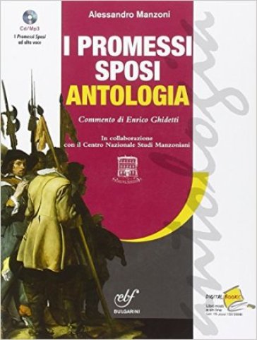 I Promessi sposi. Ediz. antologica. Con CD Audio - Alessandro Manzoni
