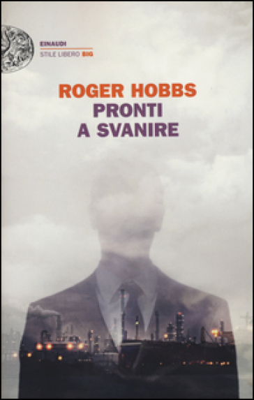 Pronti a svanire - Hobbs Roger