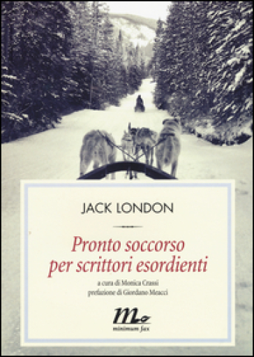 Pronto soccorso per scrittori esordienti - Jack London