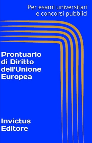 Prontuario di Diritto dell'Unione Europea - AA.VV. Artisti Vari