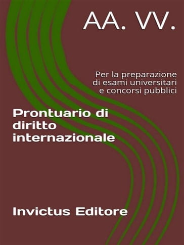 Prontuario di diritto internazionale - AA.VV. Artisti Vari