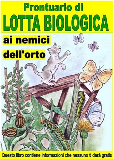 Prontuario di lotta biologica contro i nemici dell'orto - Bruno Del Medico