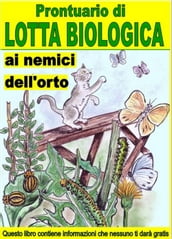 Prontuario di lotta biologica contro i nemici dell