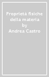 Proprietà fisiche della materia