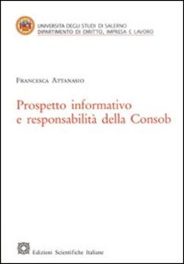 Prospetto informativo e responsabilità della Consob - Francesca Attanasio