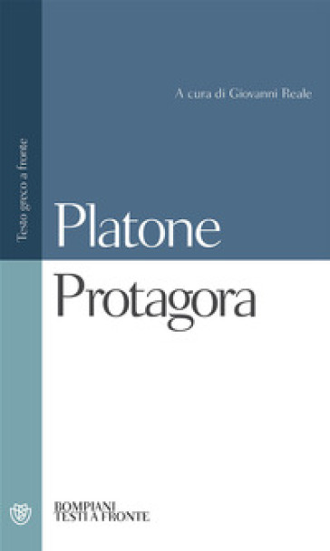 Protagora. Testo greco a fronte - Platone