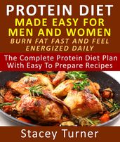 Protein Diet Made Easy for Men and Women