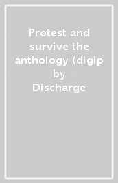 Protest and survive the anthology (digip