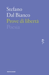 Prove di libertà