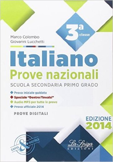 Prove nazionali. Italiano. Prove Invalsi. Per la Scuola media - Marco Colombo - Giovanni Lucchetti