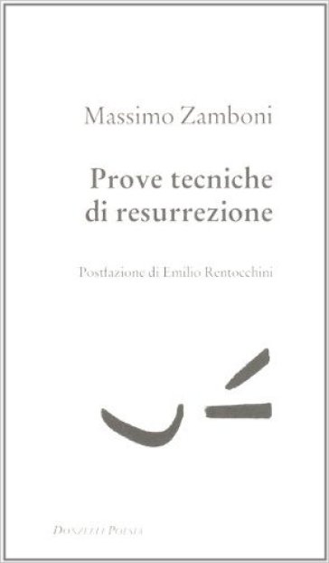 Prove tecniche di resurrezione - Massimo Zamboni