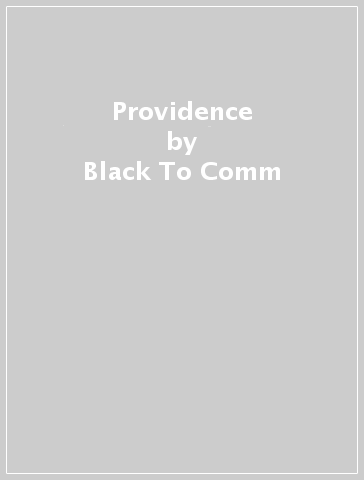 Providence - Black To Comm