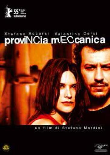 Provincia Meccanica - Stefano Mordini