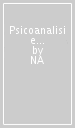 Psicoanalisi e metodo. 3.Il tempo della cura, il tempo nella cura