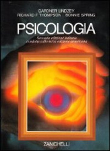 Psicologia - Richard F. Thompson - Gardner Lindzey - Bonnie Spring