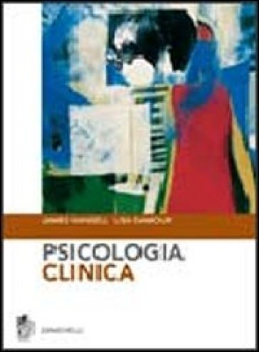 Psicologia clinica - James Hansell - Lisa Damour