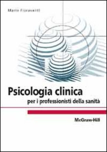 Psicologia clinica - Mario Fioravanti