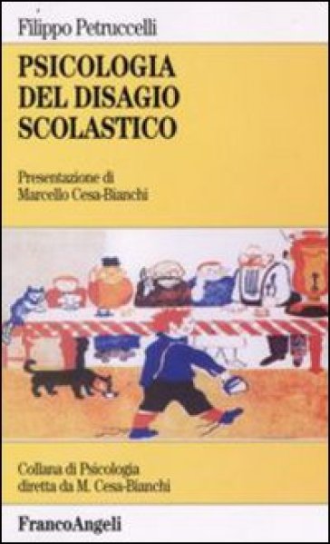 Psicologia del disagio scolastico - Filippo Petruccelli