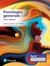 Psicologia generale. Ediz. MyLab. Con aggiornamento online