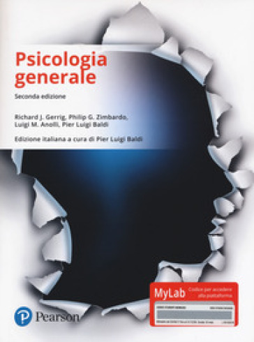 Psicologia generale. Ediz. Mylab. Con Contenuto digitale per download e accesso on line - Richard J. Gerrig - Philip G. Zimbardo - Luigi Anolli