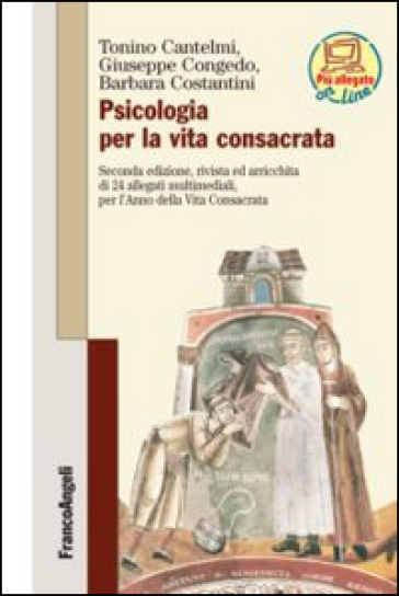 Psicologia per la vita consacrata - Tonino Cantelmi - Giuseppe Congedo