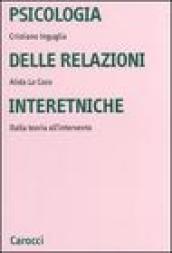 Psicologia delle relazioni interetniche. Dalla teoria all intervento