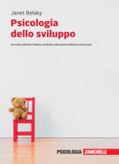 Psicologia dello sviluppo. Vol. unico. Con e-book