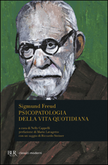 Psicopatologia della vita quotidiana - Sigmund Freud