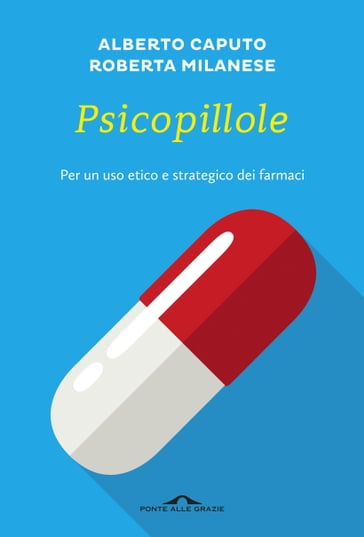 Psicopillole - Alberto Caputo - Roberta Milanese