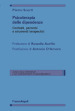 Psicoterapia delle dipendenze. Contesti, percorsi e strumenti terapeutici