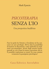 Psicoterapia senza l Io