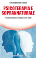 Psicoterapia e soprannaturale. Pazienti e analista incontrano le loro Guide