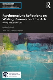 Psychoanalytic Reflections on Writing, Cinema and the Arts