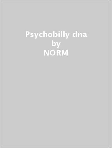 Psychobilly dna - NORM & THE NIGHMAREZ