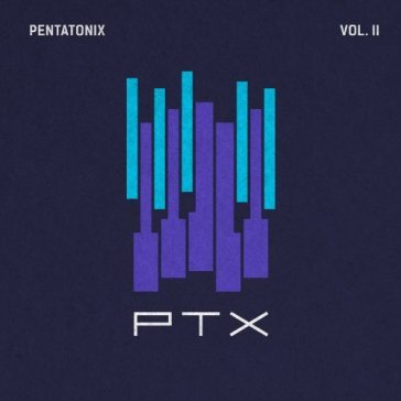 Ptx vol.2 - PENTATONIX