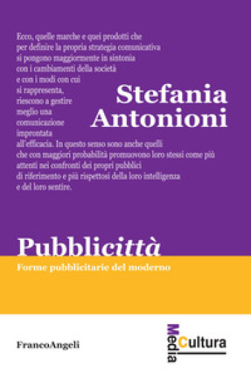 Pubblicittà. Forme pubblicitarie del moderno - Stefania Antonioni