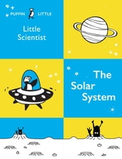 Puffin Little Scientist: The Solar System