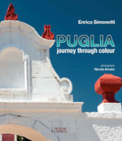 Puglia journey through colour