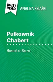 Pukownik Chabert ksika Honoré de Balzac (Analiza ksiki)