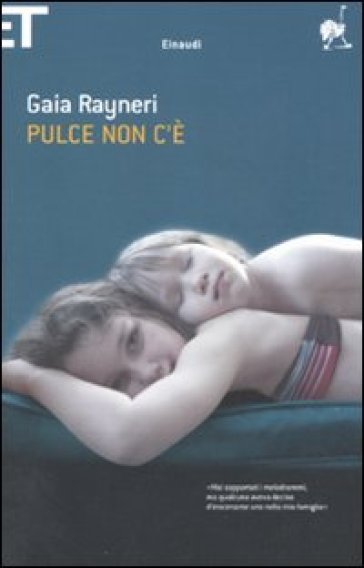 Pulce non c'è - Gaia Rayneri