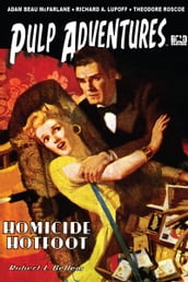 Pulp Adventures #23: Homicide Hotfoot