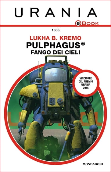 Pulphagus®: fango dei cieli (Urania) - Lukha B. Kremo