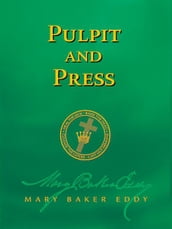 Pulpit and Press (Authorized Edition)